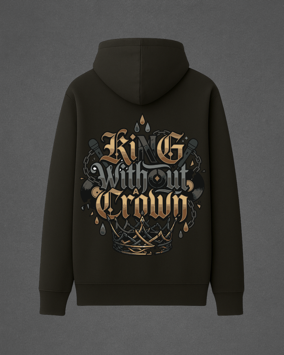 KING WITHOUT A CROWN - HOODIE