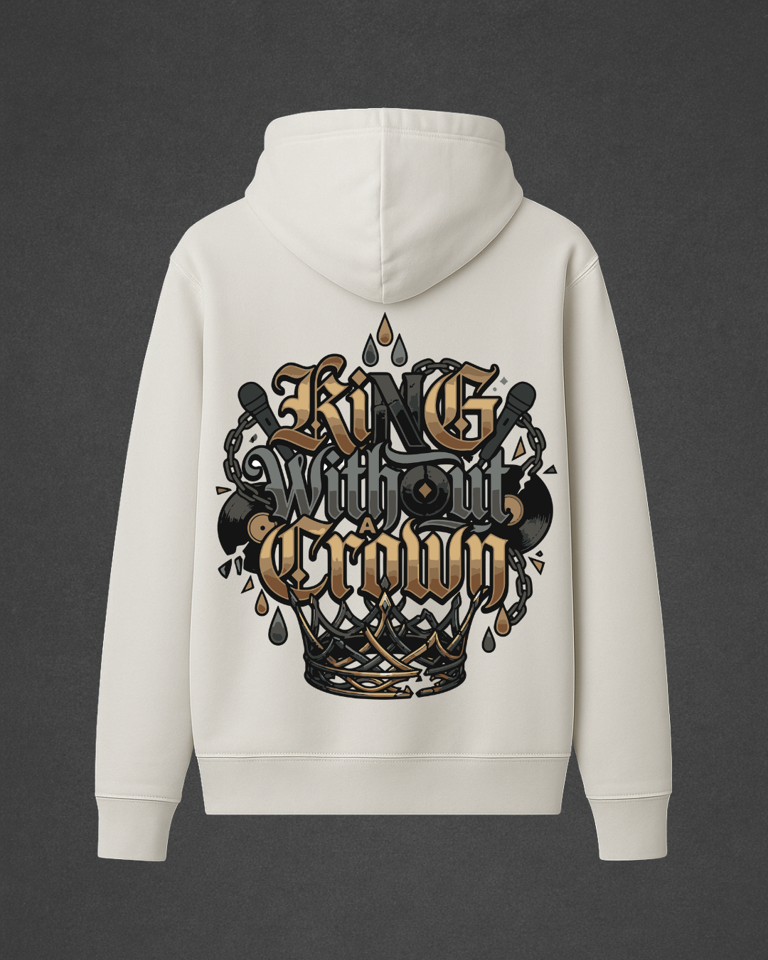 KING WITHOUT A CROWN - HOODIE
